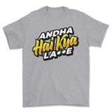 Andha Hai Kya T-Shirt