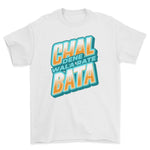 Chal Dene Wala Rate Bata T-Shirt